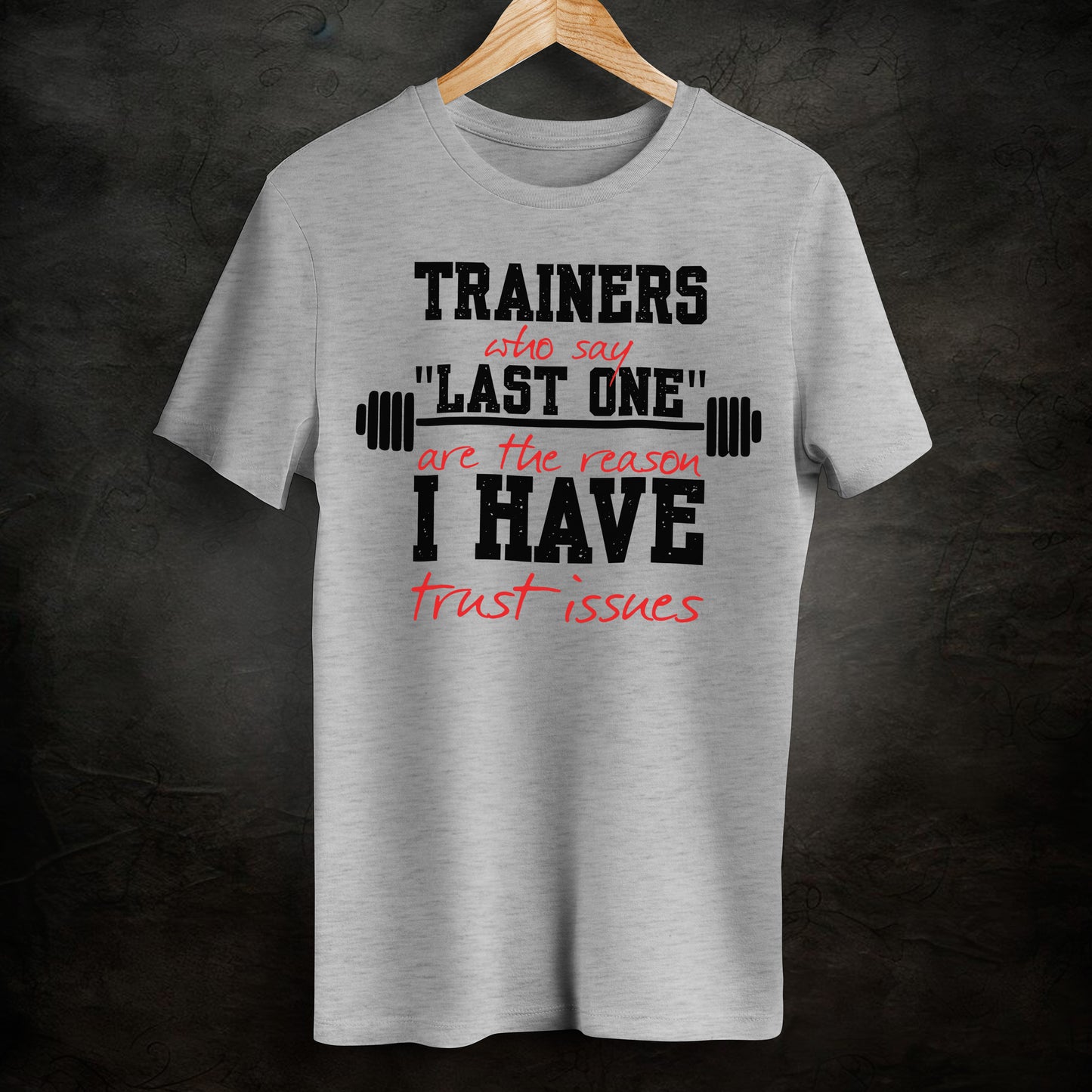 Trainer Trust Issues Unisex T-Shirt