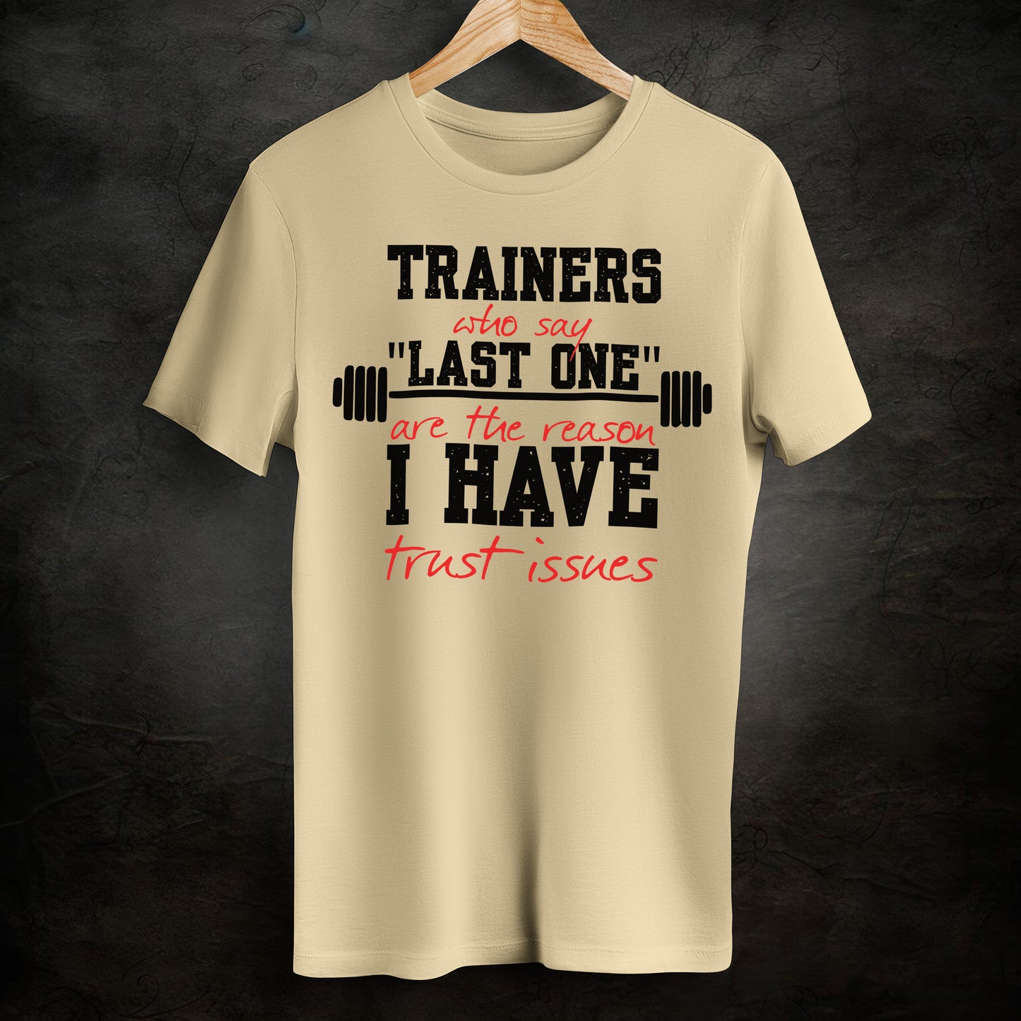 Trainer Trust Issues Unisex T-Shirt